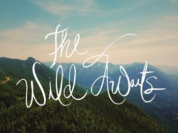 The Wild Awaits by Kali Wilson art print