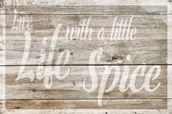 Live Life with Spice by Cora Niele art print