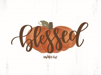 Blessed Pumpkin by Imperfect Dust art print