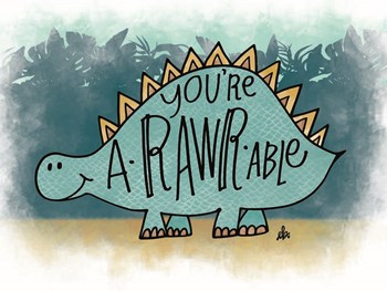 You&#39;re aRARWable by Erin Barrett art print