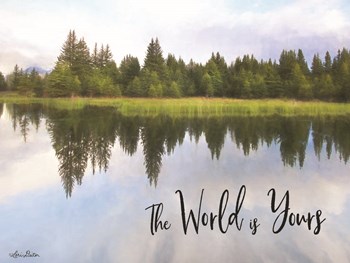 The World is Yours by Lori Deiter art print