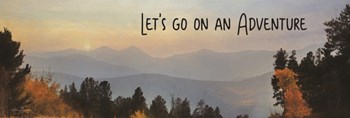 Let&#39;s Go on an Adventure by Lori Deiter art print