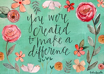 You Were Created by Katie Doucette art print