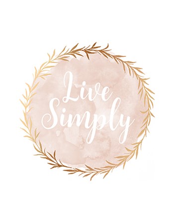 Live Simply by Tamara Robinson art print