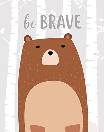 Be Brave Bear by Tamara Robinson art print