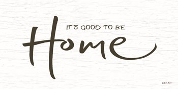 It&#39;s Good to be Home by Susie Boyer art print