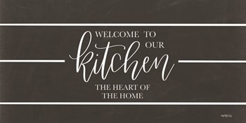 Welcome to Our Kitchen by Imperfect Dust art print