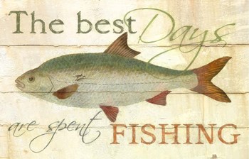 The Best Days are Spent Fishing by Cora Niele art print
