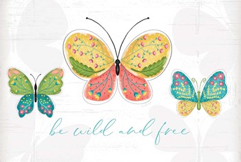 Be Wild and Free by Jennifer Pugh art print