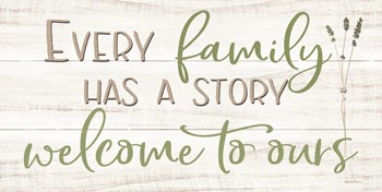 Every Family Has a Story by Susie Boyer art print