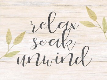 Relax Soak Unwind by Kimberly Allen art print