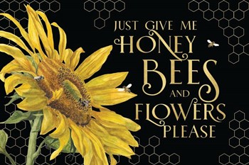 Honey Bees &amp; Flowers Please landscape on black III-Give me Honey Bees by Tara Reed art print