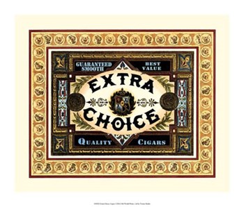 Extra Choice Cigars by Vision Studio art print