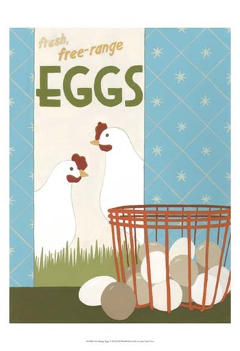 Free-Range Eggs by June Erica Vess art print