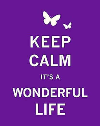 Keep Calm It&#39;s a Wonderful Life by The Vintage Collection art print