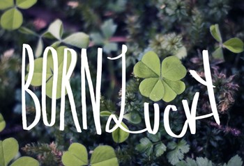 Born Lucky by Leah Flores art print