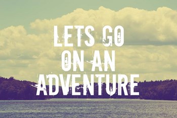 Lets Go On An Adventure by Vintage Skies art print