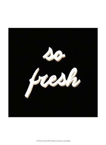 So Fresh by Anna Hambly art print