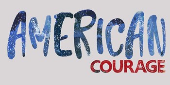 American Courage by Pamela J. Wingard art print