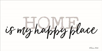 Home is My Happy Place by Susan Ball art print
